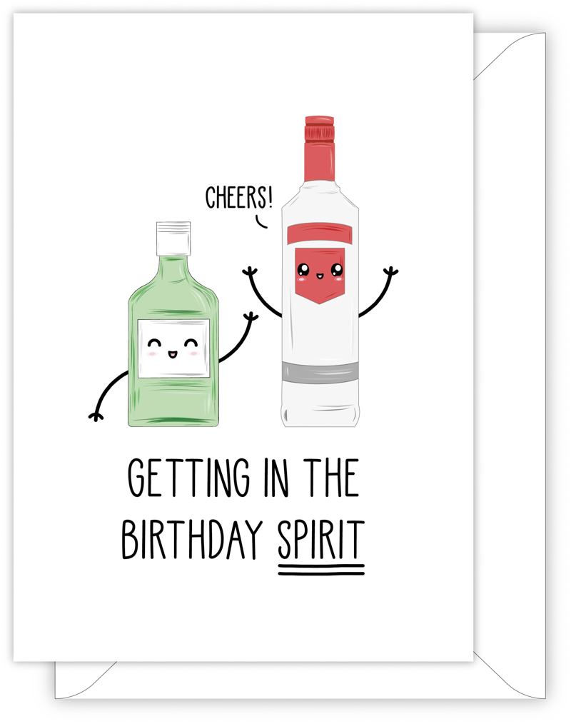 funny birthday card - GETTING IN THE BIRTHDAY SPIRIT