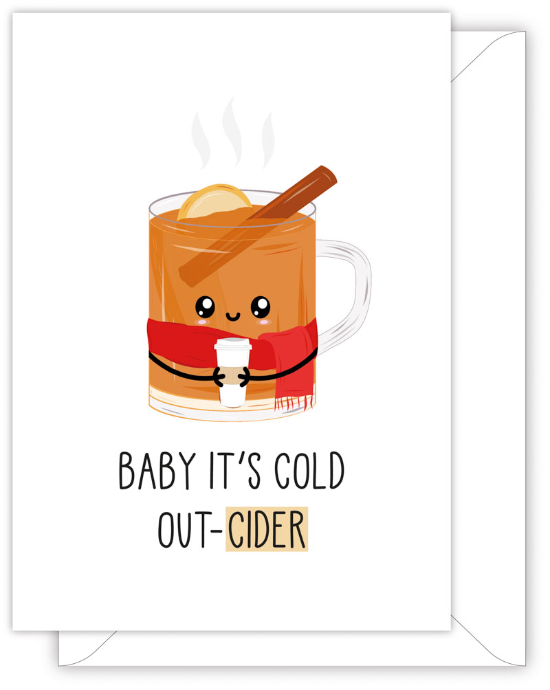 Baby It's Cold Out-Cider