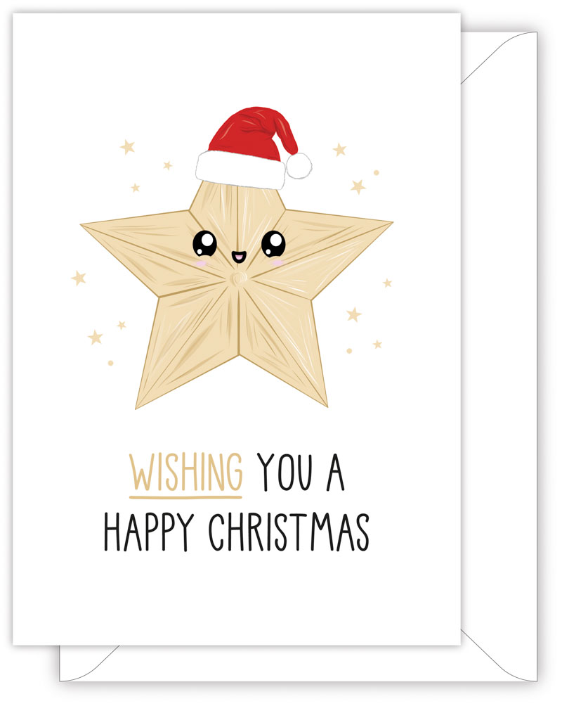 A funny Christmas card with a hand drawn image of a five pointed gold star surrounded with small gold stars and gold circles. The star is wearing a red Christmas hat. The card caption is: Wishing You A Happy Christmas