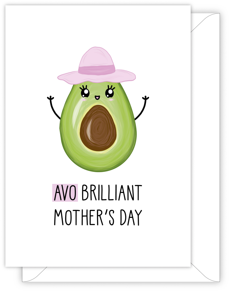 funny Mother's Day card - AVO BRILLIANT MOTHER'S DAY