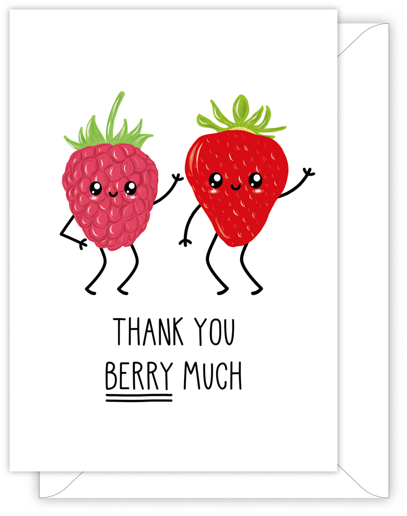 funny thank you card - THANK YOU BERRY MUCH
