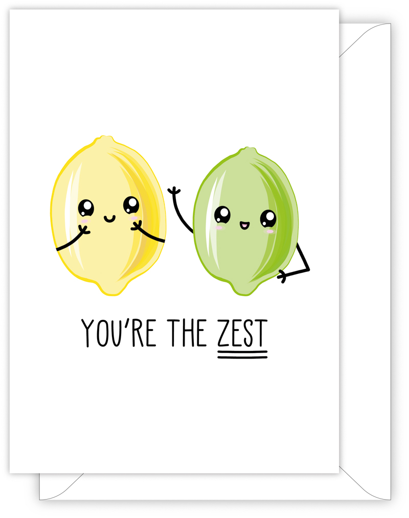 funny thank you card - YOU'RE THE ZEST